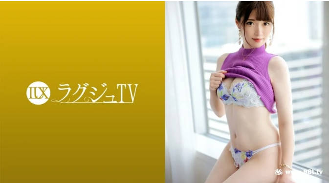 259LUXU-1659ラグジュTV 1647 潮吹きが止まらない！清楚な色白スレンダー美女が初登場}