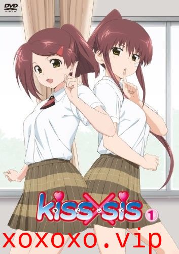 [SumiSora&CASO&HKG][KissXsis][BDrip][NCED_Full_ver][720P]}