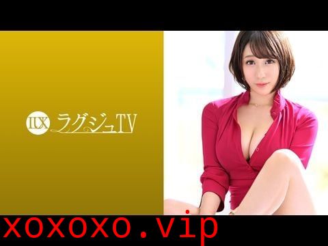 259LUXU-1065 ラグジュTV 10451}