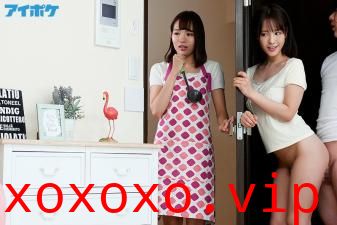 IPX243我的女朋友的小恶魔妹妹.}