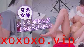 反差女神小水水乖乖女友居家做爱高潮喷水}